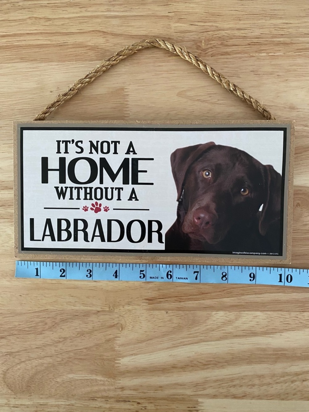 Wooden Labrador Dog Sign “It’s Not A Home Without A Labrador” Chocolate Lab - Picture 5 of 7